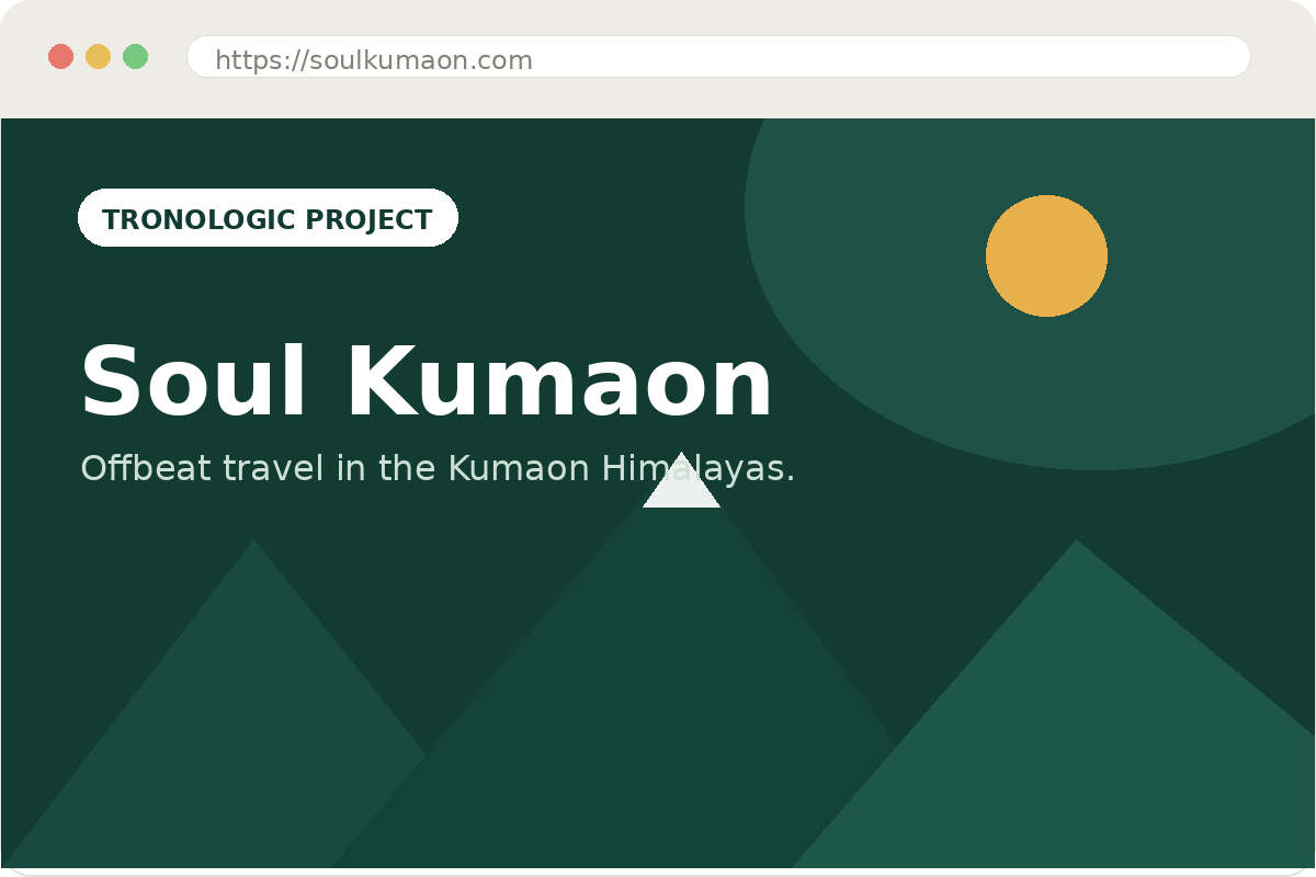 Soul Kumaon โ a Tronologic project